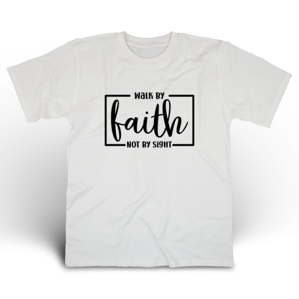 07 WALK BY FAITH - Gildan T-Shirt DryBlend 50/50