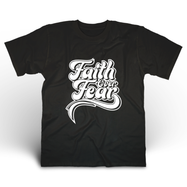 10 FAITH OVER FEAR - Gildan T-Shirt DryBlend 50/50