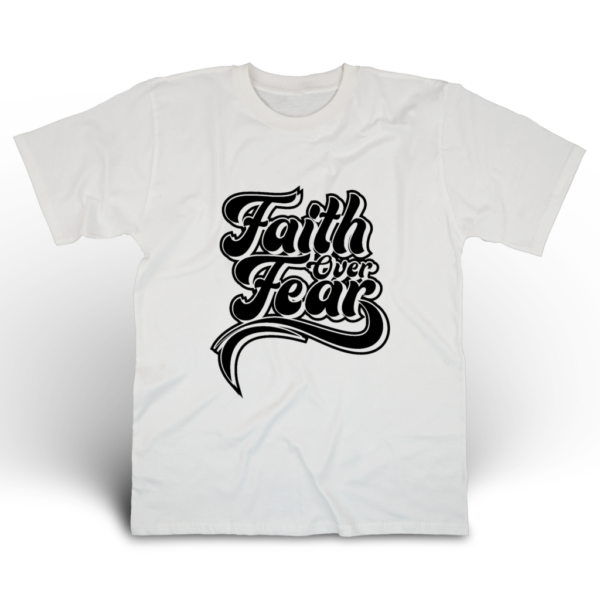 10 FAITH OVER FEAR - Gildan T-Shirt DryBlend 50/50