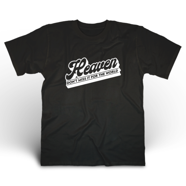 11 HEAVEN - DON'T MISS IT FOR THE WORLD - Gildan T-Shirt DryBlend 50/50