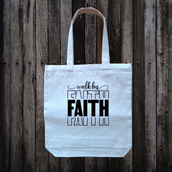 02 WALK BY FAITH - English Bible Verse - Reusable Bag