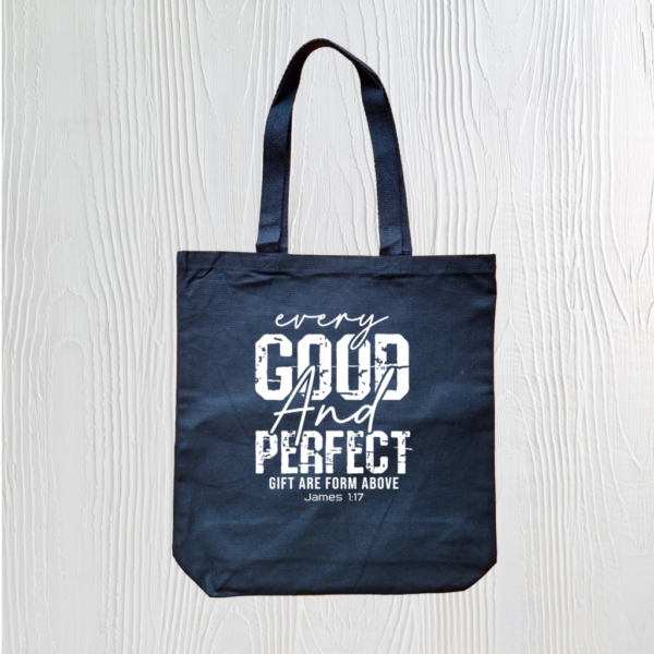 07 EVERY GOOD AND PERFECT - English Bible Verse - Reusable Bag